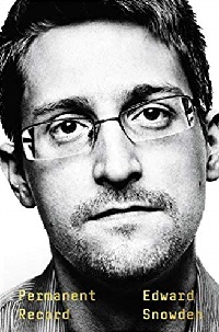 Permanent Record memoir by Snowden